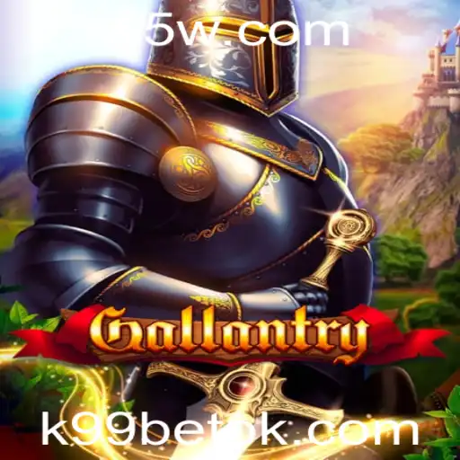 Gallantry: Explorando o Novo Jogo de Estratégia com k99bet